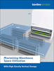 Maximising warehouse space with high-density vertical storage